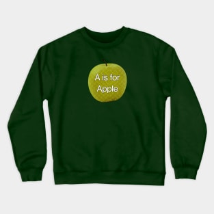 A is for Apple Crewneck Sweatshirt